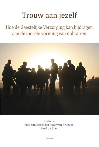 Trouw aan jezelf, Fred van Iersel ; Jan Peter van Bruggen ; Rene de Boer - Paperback - 9789460361555