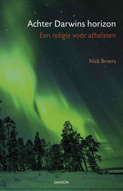 Achter Darwins horizon, Nick Broers - Paperback - 9789460362101