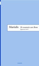 De waanzin van rome - Martialis - 9789460362118
