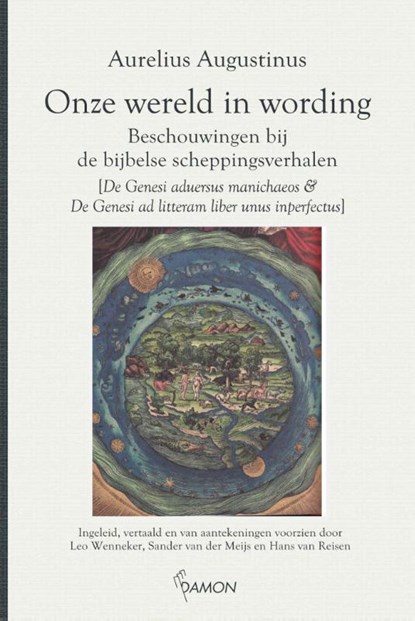 Onze wereld in wording, Aurelius Augustinus - Gebonden - 9789460362224