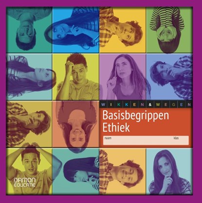 Wikken en wegen Basisbegrippen ethiek Leerwerkboek, Jos van de Laar - Paperback - 9789460362538