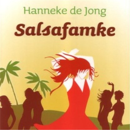 Salsafamke, Hanneke de Jong - Luisterboek MP3 - 9789460380600