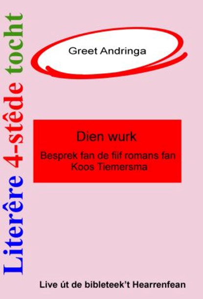 Literêre 4-stêdetocht - Lêzing 2: Dien wurk, Greet Andringa - Luisterboek MP3 - 9789460380686