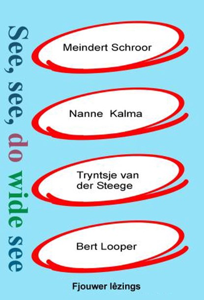 See, see, do wide see, Meindert Schroor ; Nanne Kalma ; Tryntsje van der Steege ; Bert Looper - Luisterboek MP3 - 9789460380815