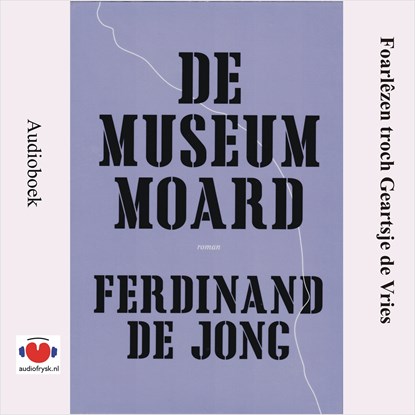 De museummoard, Ferdinand de Jong - Luisterboek MP3 - 9789460381805