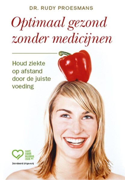 Optimaal gezond zonder medicijnen, Rudy Proesmans - Ebook - 9789460400162