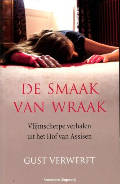 De smaak van wraak, Gust Verwerft - Ebook - 9789460400322