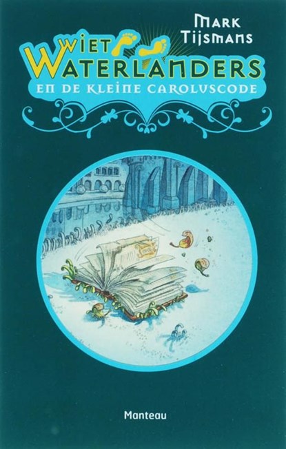 Wiet Waterlanders en de kleine Caroluscode, Mark Tijsmans - Ebook - 9789460410031