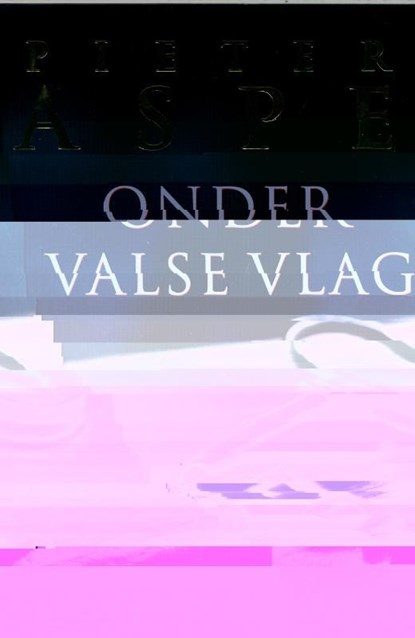 Onder valse vlag, Pieter Aspe - Ebook - 9789460410307