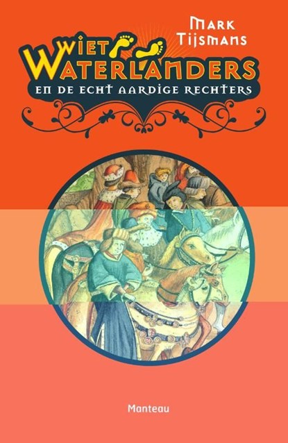 Wiet Waterlanders / 2 en de echt aardige rechters, Mark Tijsmans - Ebook - 9789460411274