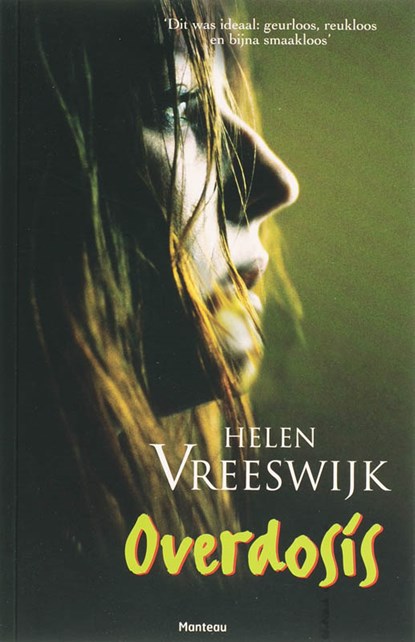 Overdosis, Helen Vreeswijk - Ebook - 9789460411304