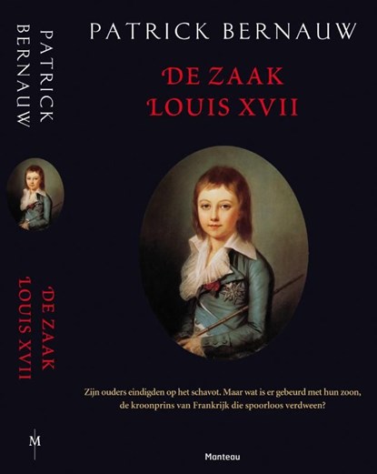 De zaak Louis XVII, Patrick Bernauw - Ebook - 9789460411960