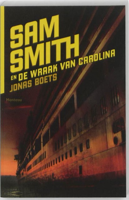 Sam Smith en de wraak van Carolina, Jonas Boets - Ebook - 9789460412257