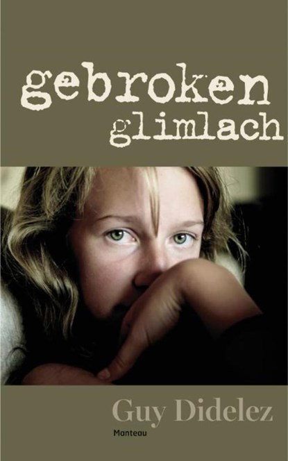 Gebroken glimlach, Guy Didelez - Ebook - 9789460412905