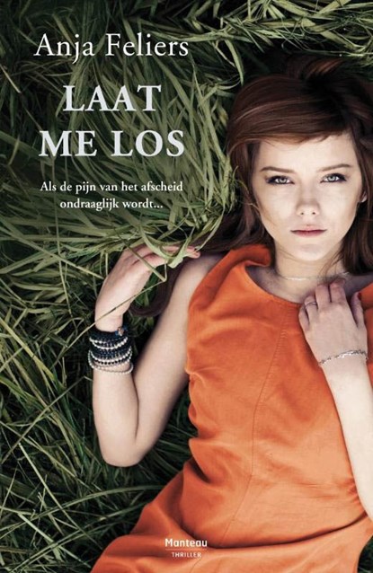 Laat me los, Anja Feliers - Ebook - 9789460413087