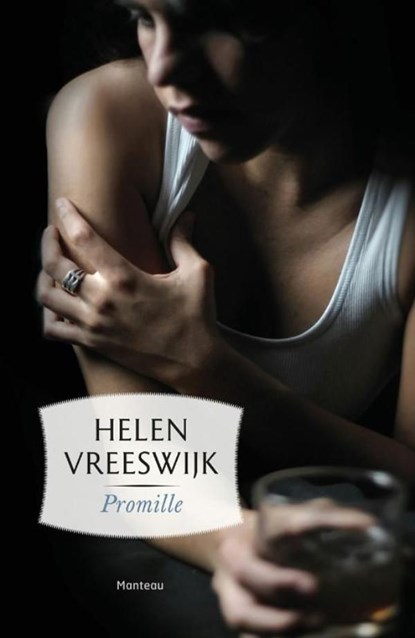 Promille, Helen Vreeswijk - Ebook - 9789460413223