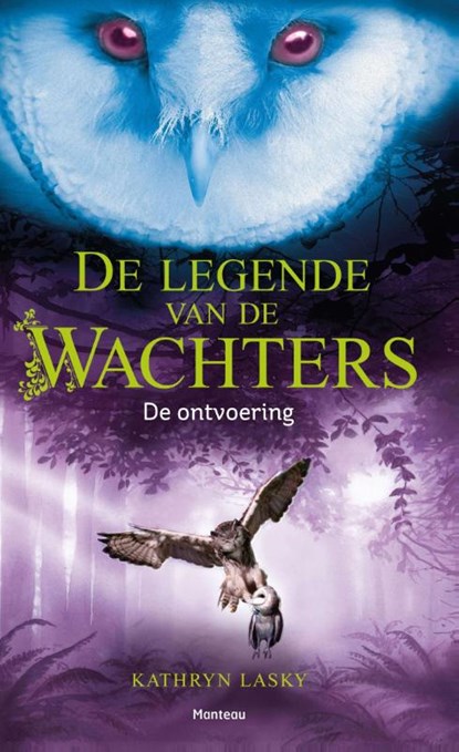 De legende van de wachters De ontvoering, Kathryn Lasky - Ebook - 9789460413285