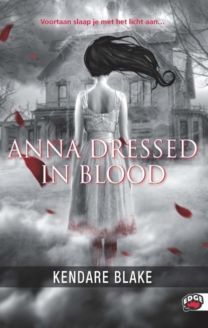 Anna dressed in blood, Kendare Blake - Ebook - 9789460413766