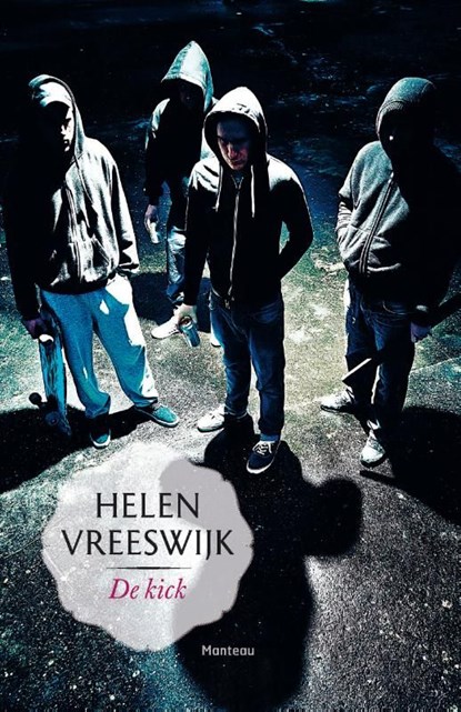 De kick, Helen Vreeswijk - Ebook - 9789460413773