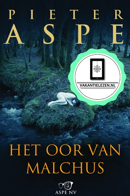 Het oor van Malchus, Pieter Aspe - Ebook - 9789460414817