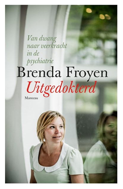 Uitgedokterd, Brenda Froyen - Ebook - 9789460415265