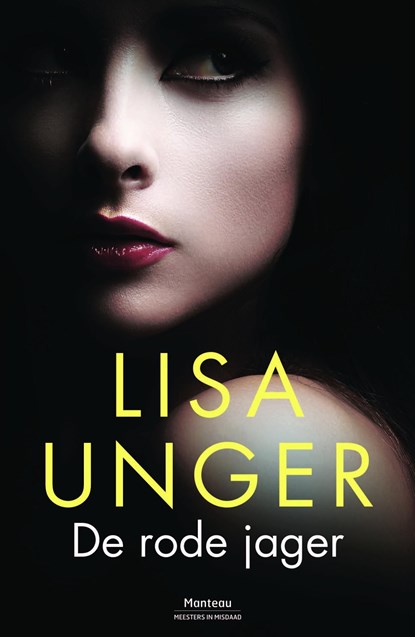 De rode jager, Lisa Unger ; Drost-Plegt Tracey - Ebook - 9789460415395