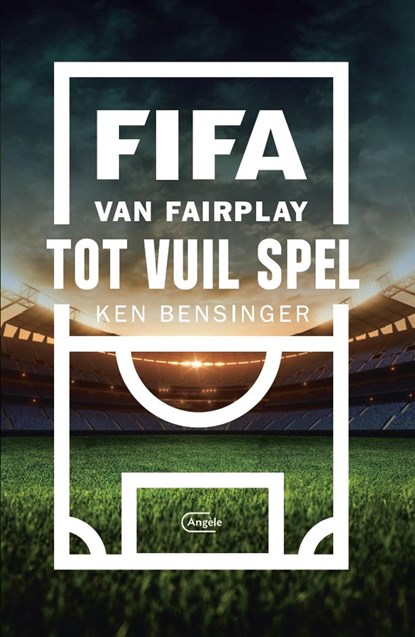 FIFA, Ken Bensinger - Ebook - 9789460415807