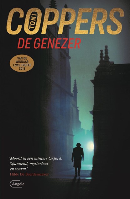 De genezer, Toni Coppers ; Annick Lambert - Ebook - 9789460416101