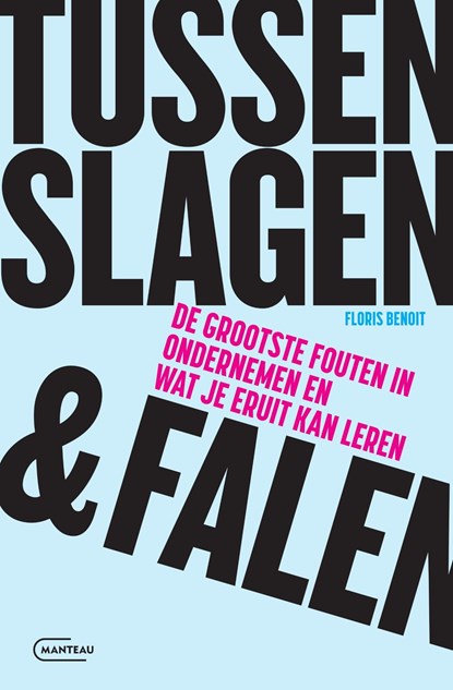 Tussen slagen & falen, Floris Benoit - Ebook - 9789460417511