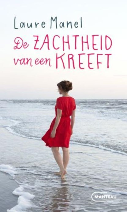De zachtheid van een kreeft, Laure Manel - Ebook - 9789460417764