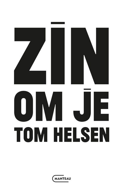 Zin om je Tom Helsen, Tom Helsen - Ebook - 9789460417931