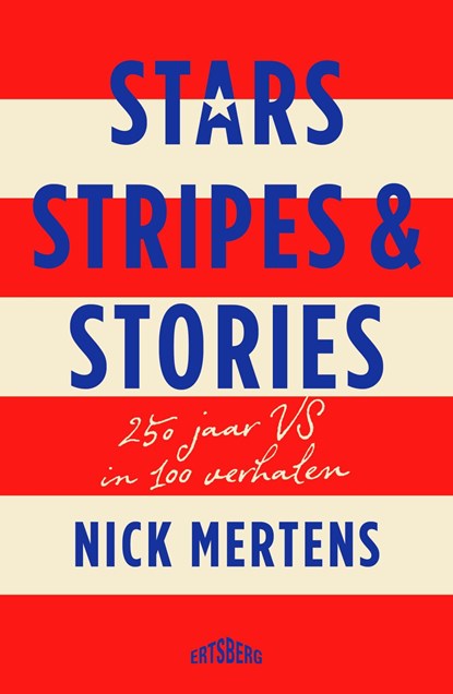 Stars, Stripes & Stories, Nick Mertens - Ebook - 9789460418662