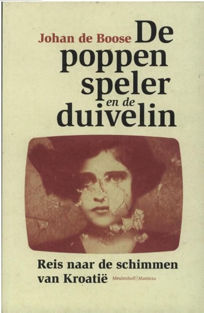 De poppenspeler en de duivelin, Johan de Boose - Ebook - 9789460420108