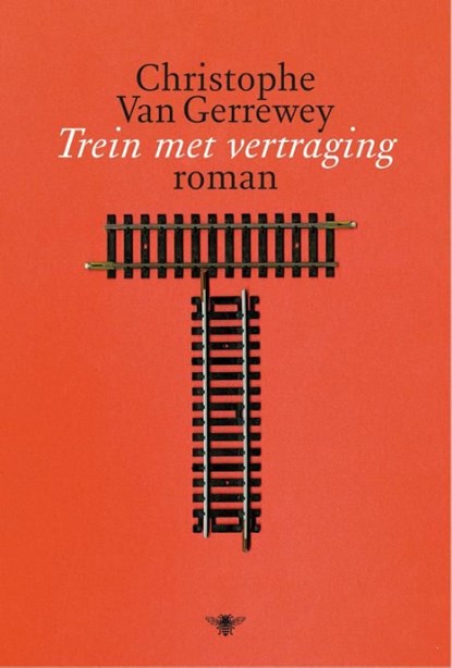 Trein met vertraging, Christophe Van Gerrewey - Ebook - 9789460422676