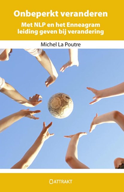 Onbeperkt veranderen, Michel La Poutre - Paperback - 9789460510045