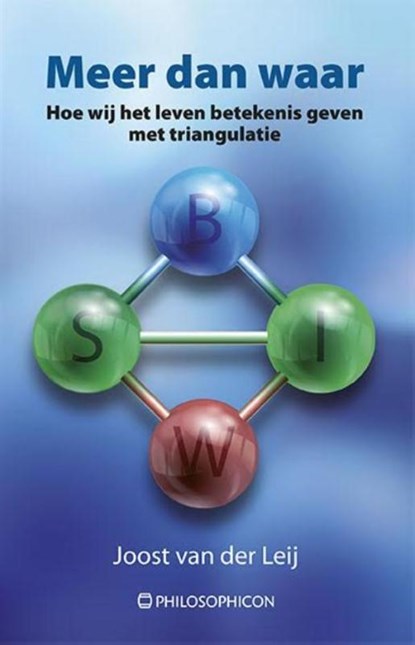 Meer dan waar, Joost van der Leij - Paperback - 9789460510823