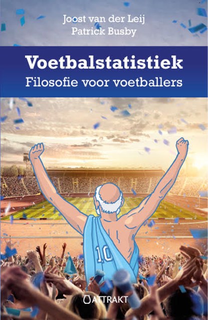 Voetbalstatistiek, Joost van der Leij ; Patrick Busby - Gebonden - 9789460510915