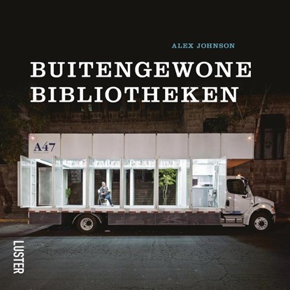 Buitengewone bibliotheken, Alex Johnson - Gebonden - 9789460581397