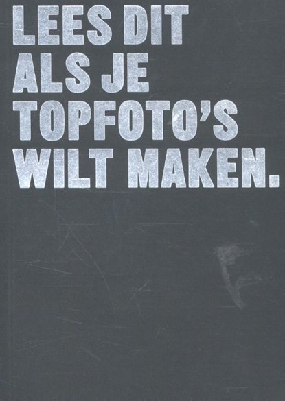 Lees dit als je topfoto's wilt maken, Henry Carroll - Paperback - 9789460581618