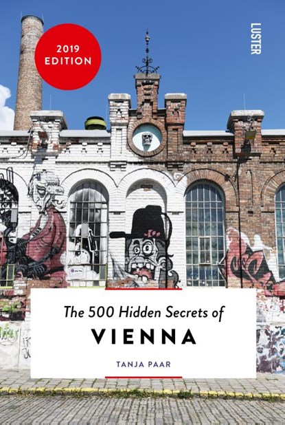 The 500 Hidden Secrets of Vienna, Tanja Paar - Paperback - 9789460582295