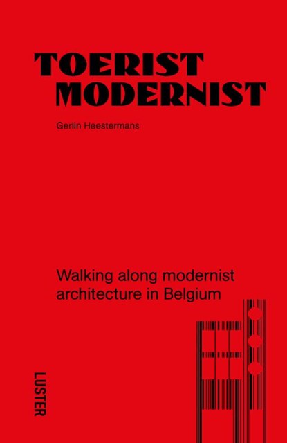 Toerist Modernist, Gerlin Heestermans - Paperback - 9789460583438