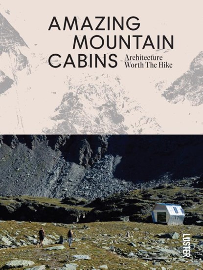 Amazing Mountain Cabins, Agata Toromanoff - Gebonden - 9789460583520