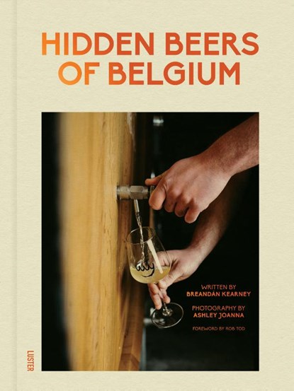 Hidden Beers of Belgium, Breandán Kearney - Gebonden - 9789460583704