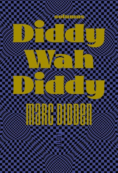 Diddy Wah Diddy, Marc Didden - Gebonden - 9789460583759