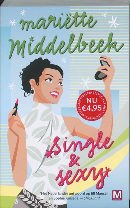 Single en sexy, Mariëtte Middelbeek - Paperback - 9789460680250