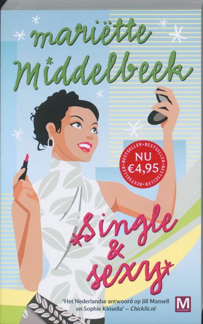 Single en sexy, Mariëtte Middelbeek - Paperback - 9789460680250