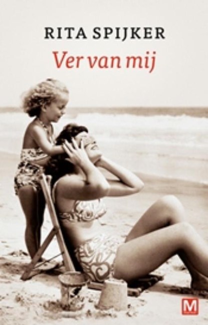 Ver van mij, R.ita Spijker - Paperback - 9789460680700