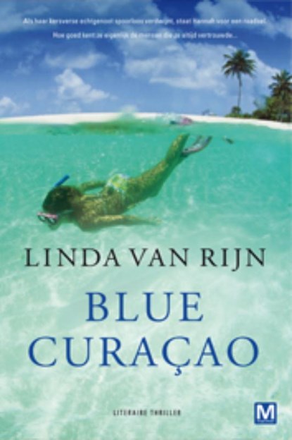 Blue Curacao, Linda van Rijn - Paperback - 9789460680779