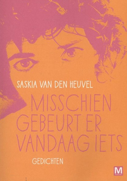 Misschien gebeurt er vandaag iets, Saskiaa van den Heuvel - Paperback - 9789460681226