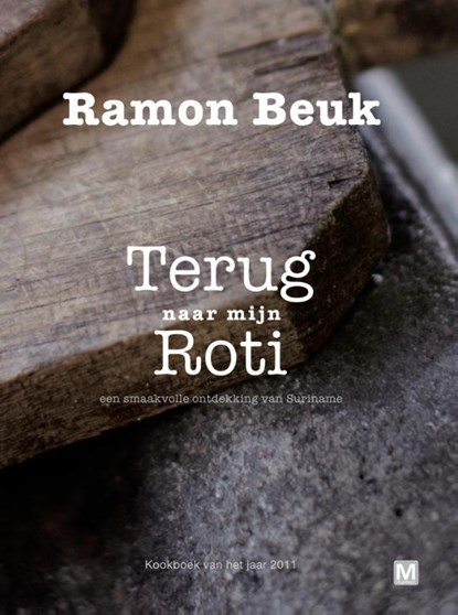 Terug naar mijn roti, Ramon Beuk - Gebonden - 9789460681288